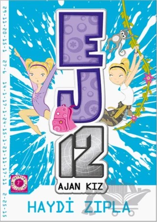 Haydi Zıpla - EJ12 Ajan Kız – Susannah McFarlane – Artemis Yayınları kitap kapağı