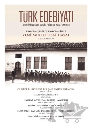 Türk Edebiyatı Aylık Fikir ve Sanat Dergisi Sayı: 634 Ağustos 2026 – Türk Edebiyatı Dergisi kitap kapağı