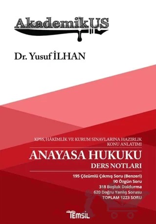 Akademikus Anayasa Hukuku Ders Notları - KPPS, Hakimlik ve Kurum Sınavlarına Hazırlık Konu Anlatımı – Yusuf İlhan – Temsil Kitap kitap kapağı