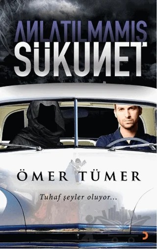 Anlatılmamış Sükunet – Ömer Tümer – Cinius Yayınları kitap kapağı