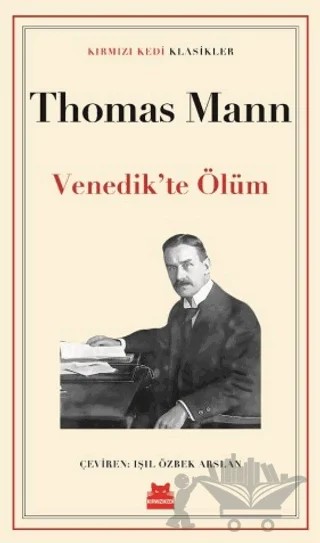 Venedik’te Ölüm – Thomas Mann – Kırmızı Kedi Yayınevi kitap kapağı