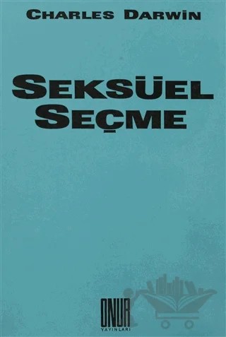 Seksüel Seçme – Charles Darwin – Sol ve Onur Yayınları kitap kapağı