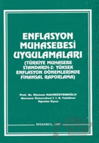 Enflasyon Muhasebesi Uygulamaları – Rüstem Hacırüstemoğlu – Türkmen Kitabevi kitap kapağı
