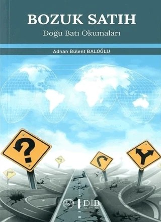 Bozuk Satıh – Adnan Bülent Baloğlu – Diyanet İşleri Başkanlığı kitap kapağı