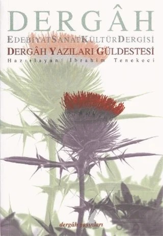 Dergah Yazıları Güldestesi – Kolektif – Dergah Yayınları kitap kapağı