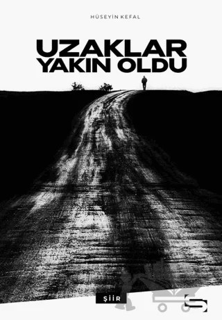 Uzaklar Yakın Oldu – Hüseyin Kefal – Simenit Yayıncılık kitap kapağı