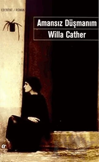 Amansız Düşmanım – Willa Cather – Oğlak Yayıncılık kitap kapağı