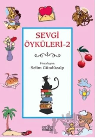 Sevgi Öyküleri 2 – Kolektif – Zafer Yayınları kitap kapağı