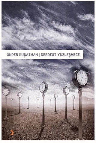 Derdest Yüzleşmece – Önder Kuşatman – Cinius Yayınları kitap kapağı