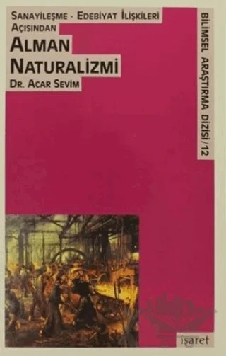 Alman Naturalizmi – Acar Sevim – İşaret Yayınları kitap kapağı