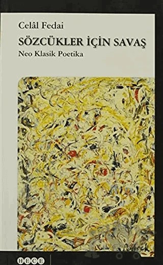 Sözcükler İçin Savaş – Celal Fedai – Hece Yayınları kitap kapağı