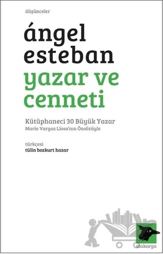 Yazar ve Cenneti – Angel Esteban – Alakarga Sanat Yayınları kitap kapağı
