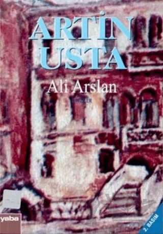 Artin Usta – Ali Arslan – Yaba Yayınları kitap kapağı