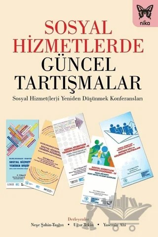 Sosyal Hizmetlerde Güncel Tartışmalar – Neşe Şahin Taşğın, Uğur Tekin, Yasemin Ahi – Nika Yayınevi kitap kapağı