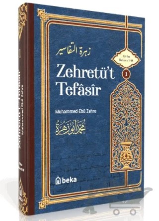 Muhammed Ebu Zehra Tefsiri - Zehretüt Tefasir - 1. Cilt – Muhammed Ebu Zehra – Beka Yayınları kitap kapağı