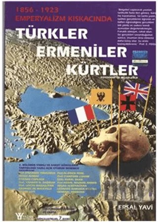 1856-1923 Emperyalizm Kıskacında Türkler Ermeniler Kürtler – Ersal Yavi – Yazıcı Yayınevi kitap kapağı
