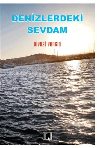 Denizlerdeki Sevdam – Niyazi Yangın – Nitelik Kitap kitap kapağı