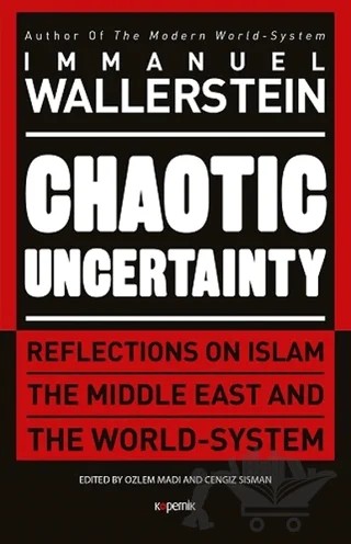 Chaotic Uncertainty (Ciltli) – Immanuel Wallerstein – Kopernik Kitap kitap kapağı