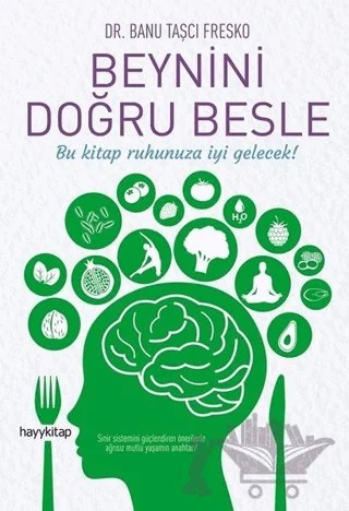 Beynini Doğru Besle – Banu Taşçı Fresko – Hayykitap kitap kapağı
