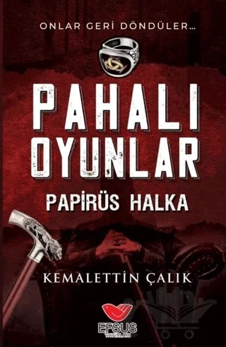 Pahalı Oyunlar – Kemalettin Çalık – Efsus Yayınları kitap kapağı