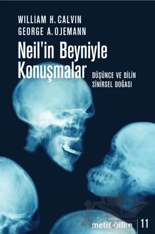 Neil’in Beyniyle Konuşmalar – George A. Ojemann, William H. Calvin – Metis Yayınları kitap kapağı