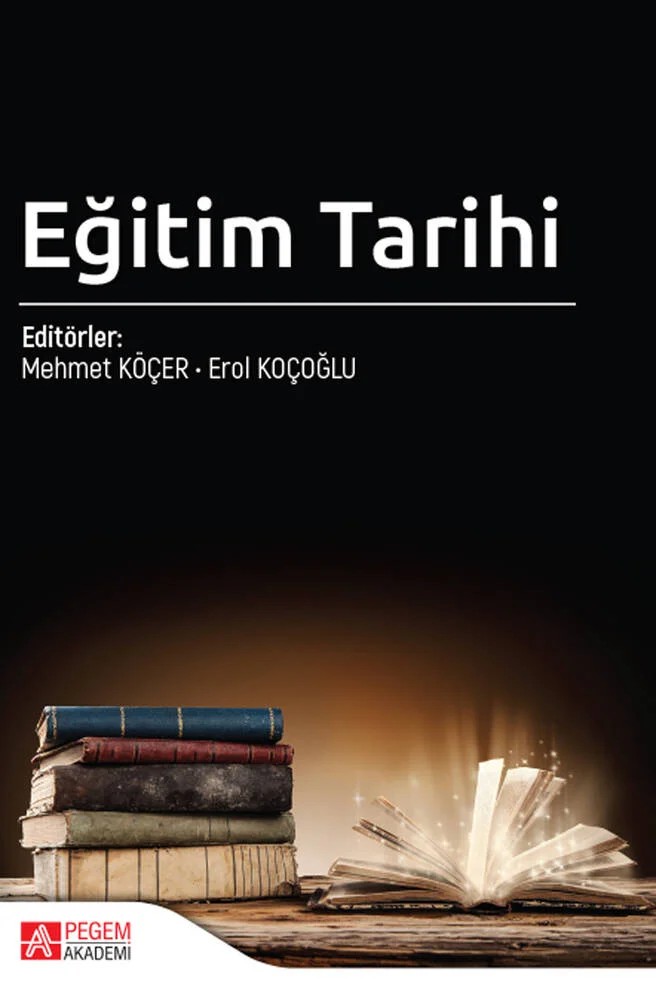 Eğitim Tarihi – Mehmet Köçer, Galip Öner, Hasan Aydemir, İhsan Sabri Balkaya – Pegem Akademi Yayıncılık kitap kapağı