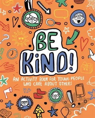 Be Kind! Mindful Kids – Stephanie Clarkson – Templar Publishing kitap kapağı