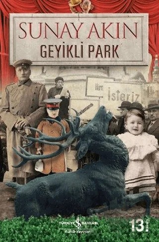 Geyikli Park – Sunay Akın – İş Bankası Kültür Yayınları kitap kapağı