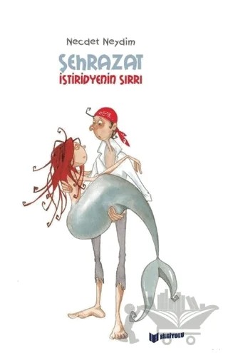 Şehrazat İstiridyenin Sırrı – Necdet Neydim – Bilgiyolu Kültür Yayınları kitap kapağı