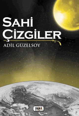 Sahi Çizgiler – Adil Güzelsoy – Tilki Kitap kitap kapağı