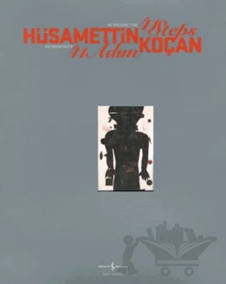 Hüsamettin Koçan 41 Adım - Retrospektif – Kolektif – İş Bankası Kültür Yayınları kitap kapağı