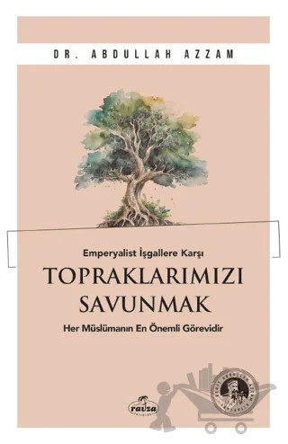 Emperyalist İşgallere Karşı Topraklarımızı Savunmak – Abdullah Azzam – Ravza Yayınları kitap kapağı