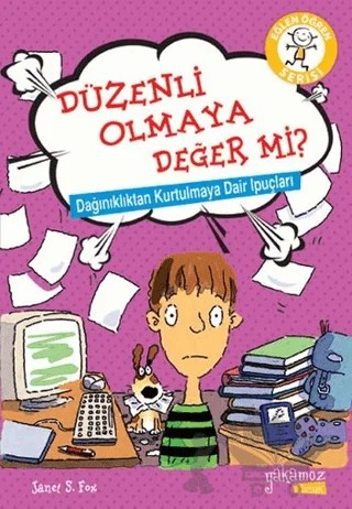 Düzenli Olmaya Değer Mi? – Janet S. Fox – Yakamoz Yayınevi kitap kapağı