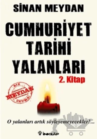 Cumhuriyet Tarihi Yalanları 2. Kitap – Sinan Meydan – İnkılap Kitabevi kitap kapağı