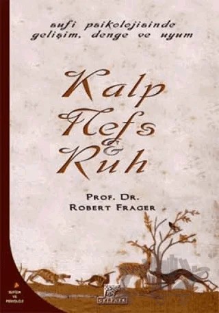 Kalp, Nefs ve Ruh – Robert Frager – Gelenek Yayıncılık kitap kapağı