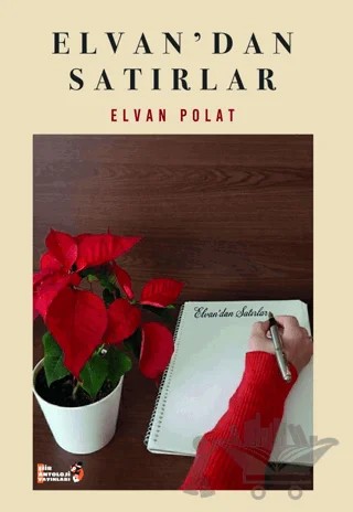 Elvan'dan Satırlar – Elvan Polat – Şiir Antoloji Yayınları kitap kapağı
