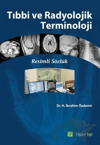 Tıbbi ve Radyolojik Terminoloji – İbrahim Özdemir – Hiper Tıp kitap kapağı