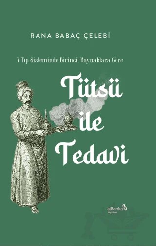 Tütsü İle Tedavi – Rana Babaç Çelebi – Albaraka Yayınları kitap kapağı