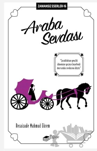 Araba Sevdası – Recaizade Mahmut Ekrem – The Kitap kitap kapağı