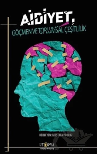 Aidiyet, Göçmen ve Toplumsal Çeşitlilik – Mustafa Poyraz – Ütopya Yayınevi kitap kapağı