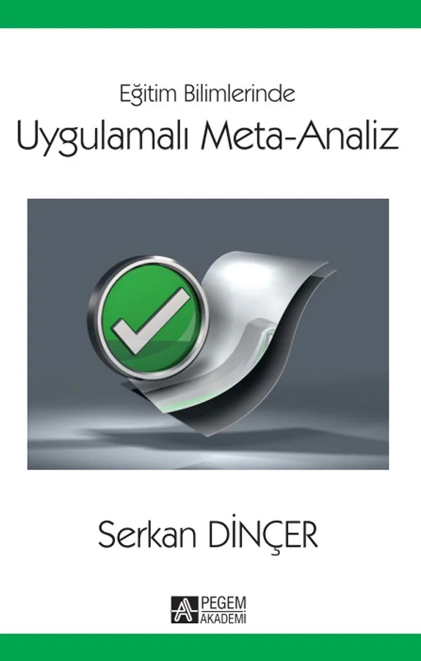 Eğitim Bilimlerinde Uygulamalı Meta-Analiz – Serkan Dinçer – Pegem Akademi Yayıncılık kitap kapağı
