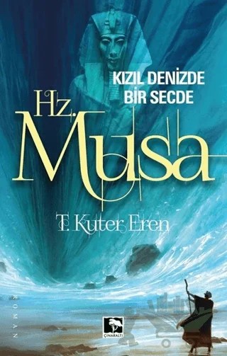 Hz.Musa – Toğan Kuter Eren – Çınaraltı Yayınları kitap kapağı