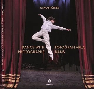 Fotoğraflarla Dans – Osman Ürper – İlke Kitap kitap kapağı