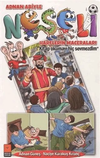 Adnan Abiyle Neşeli Harflerin Maceraları – Adnan Güneş, Naciye Karakuş Kıvanç – Mercan Çocuk Yayınları kitap kapağı