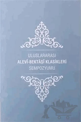 Uluslararası Alevi-Bektaşı Klasikleri Sempozyumu – Kolektif – Türkiye Diyanet Vakfı Yayınları kitap kapağı