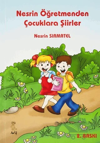Nesrin Öğretmenden Çocuklara Şiirler – Nesrin Sırmatel – Alis Yayınları kitap kapağı