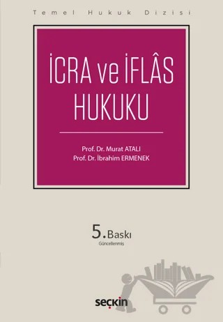 İcra ve İflas Hukuku (THD) – Murat Atalı, İbrahim Ermenek – Seçkin Yayıncılık kitap kapağı