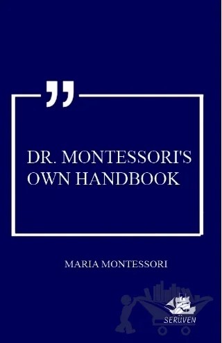 Dr. Montessori's Own Handbook – Maria Montessori – Serüven Yayınevi kitap kapağı