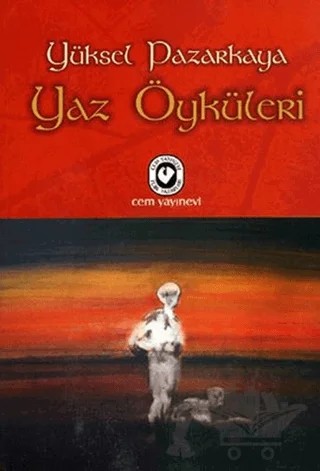 Yaz Öyküleri – Yüksel Pazarkaya – Cem Yayınevi kitap kapağı