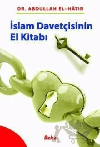 İslam Davetçisinin El Kitabı – Abdullah El-Hatır – Beka Yayınları kitap kapağı